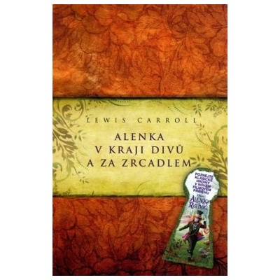 Alenka v kraji divů a za zrcadlem