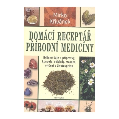 Domácí receptář přírodní medicíny