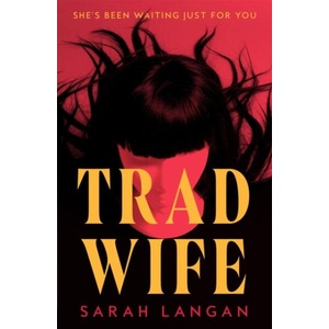 Trad Wife (ISBN: 9781035075973)