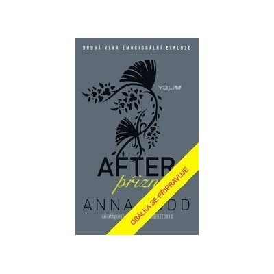 After 2: Přiznání - Anna Todd