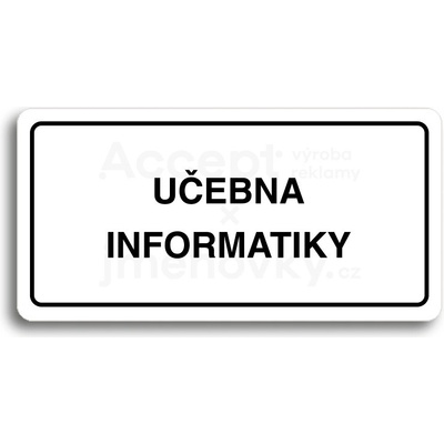 ACCEPT Piktogram UČEBNA INFORMATIKY - bílá tabulka - černý tisk