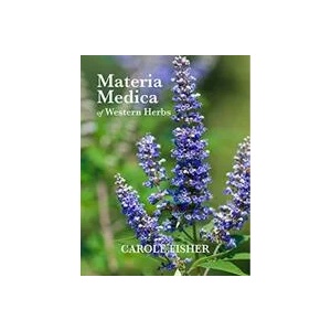 Materia Medica of Western Herbs | Carole Fisher (ISBN: 9781911597513)