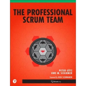 Professional Scrum Team, The | Peter G? tz (ISBN: 9780134862156)