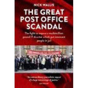 Great Post Office Scandal | Nick Wallis