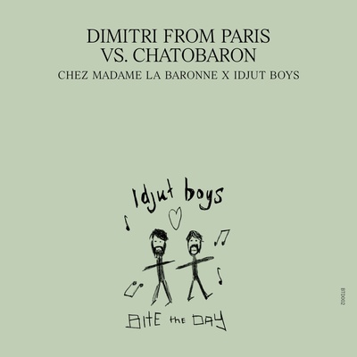 Dimitri From Paris Vs. Chatobaron - Chez Madame La Baronne - Unreleased Idjut Boys Versions (2026 Repress) (e13271dd-cc55-42be-8f4b-eeaff2ace020)