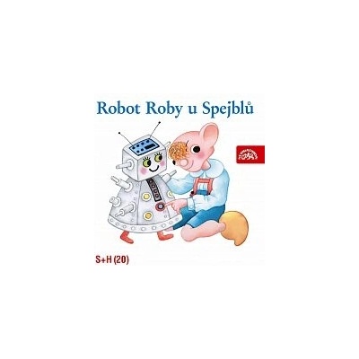 Robot Roby u Spejblů - Jan Fuchs, Denisa Kirschnerová