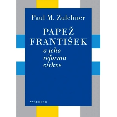 Papež František a jeho reforma církve