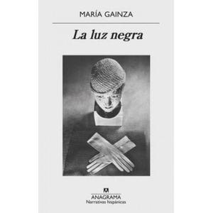 La luz negra | MARIA GAINZA (ISBN: 9788433998637)