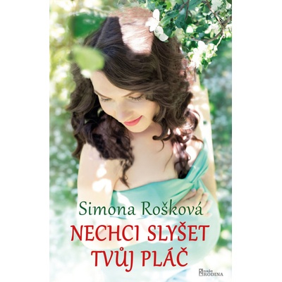 Nechci slyšet tvůj pláč
