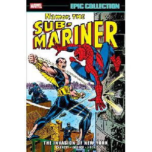 Namor the Sub-Mariner Epic Collection: The Invasion of New York | EVERETT BILL (ISBN: 9781302960636)