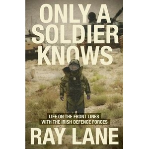 Only a Soldier Knows | Lane, Ray (ISBN: 9781804580561)
