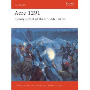 Acre 1291 | David Nicolle (ISBN: 9781841768625)