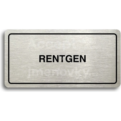 ACCEPT Piktogram RENTGEN - stříbrná tabulka - černý tisk