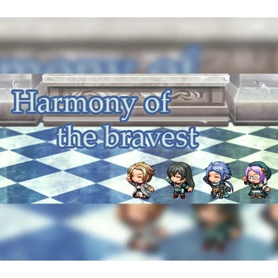 Harmony of the bravest
