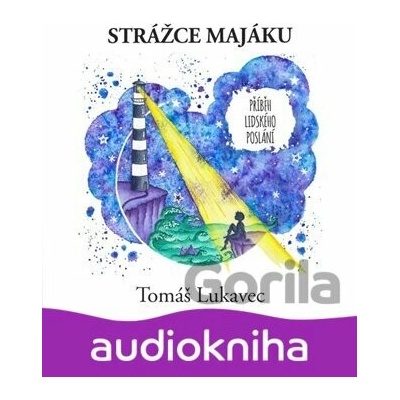 Strážce majáku - Tomáš Lukavec