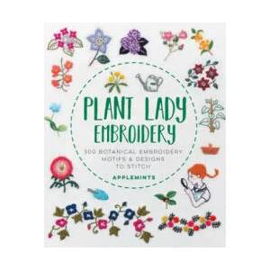 Plant Lady Embroidery | Applemints (ISBN: 9781631598456)