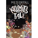 Meteorfall: Krumit's Tale