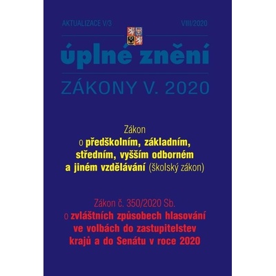 Aktualizace V/3 2020 – Školský zákon, Zákon o zvláštních způsobech hlasování ve volbách do zastupitelstev krajů a do Senátu v roce 2020 - Změna způsob