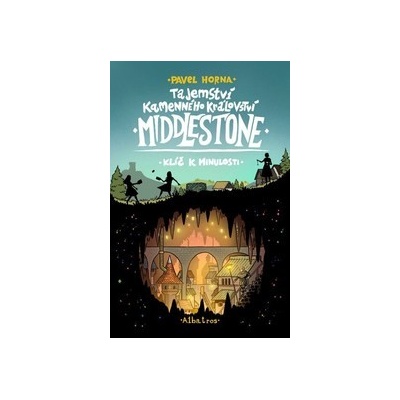 Tajemství kamenného království Middlestone: Klíč k minulosti - Pavel Horna, Nikkarin (ilustrátor
