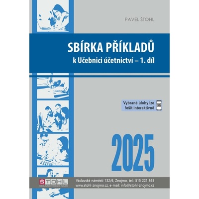 Sbírka příkladů k učebnici účetnictví I. díl 2025 - Pavel Štohl