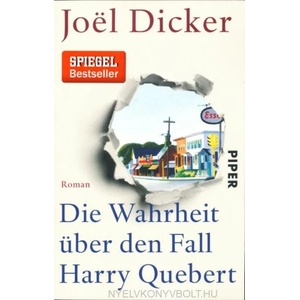 Die Wahrheit über den Fall Harry Quebert | Joël Dicker, Carina von Enzenberg (ISBN: 9783492307543)