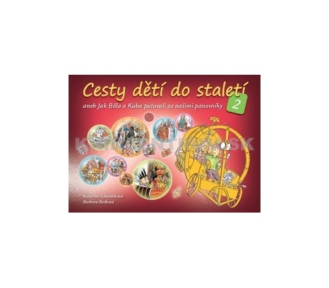 Cesty dětí do staletí 2