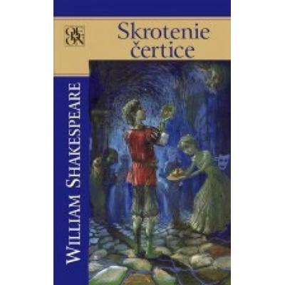 Skrotenie čertice - William Shakespeare