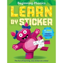 Learn by Sticker: Beginning Phonics: Use Phonics to Create 10 Friendly Monsters! Workman PublishingPaperback