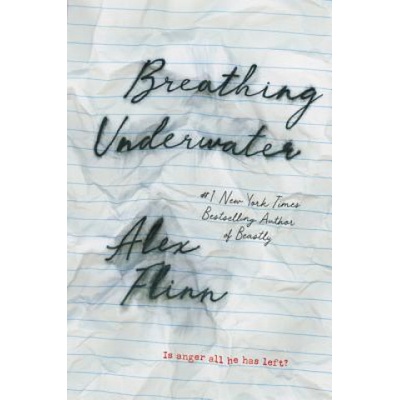Breathing Underwater - Alex Flinn