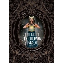 The Light in the Dark Tarot & Oracle Deck