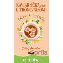 Kaviarnička pod citrónovníkom 2 - Cathy Bramley