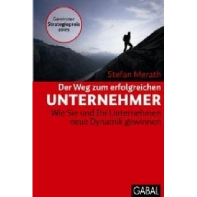 Der Weg zum erfolgreichen Unternehmer | Stefan Merath