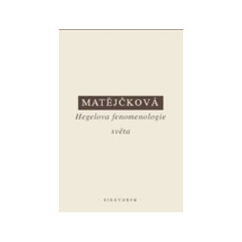 Hegelova fenomenologie světa