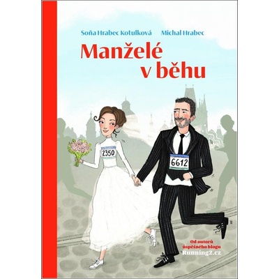 Manželé v běhu - Soňa Kotulková Hrabec, Michal Hrabec