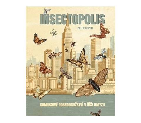 Insektopolis - Peter Kuper
