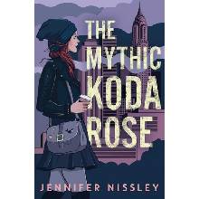 The Mythic Koda Rose Nissley Jennifer