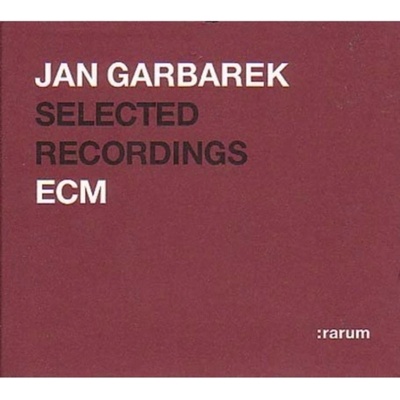 Garbarek, Jan - Rarum Selected Recordings