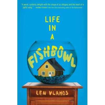 Life in a Fishbowl | Len Vlahos