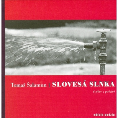 Slovesá Slnka - Tomaž Šalamun