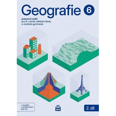 Geografie pro 6. ročník ZŠ – Pracovní sešit 2. díl - Miroslav Marada