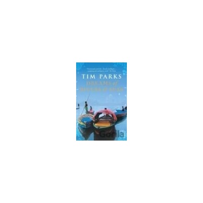 Dreams of Rivers & Seas - Tim Parks