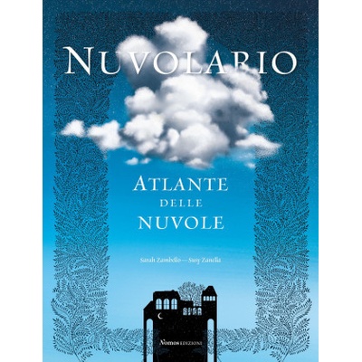 Nuvolario. Atlante delle nuvole