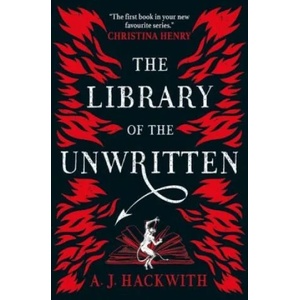 Library of the Unwritten | A. J. Hackwith (ISBN: 9781789093179)