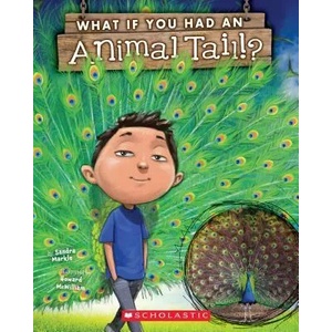 What If You Had An Animal Tail? (ISBN: 9781338208788)