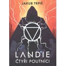 Landie - Čtyři poutníci - Trpiš Jakub
