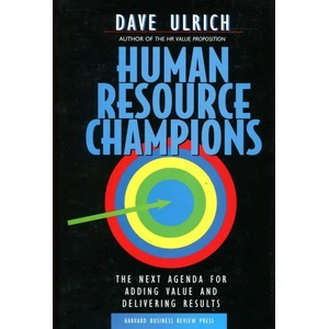 Human Resource Champions | Dave Ulrich (2011)