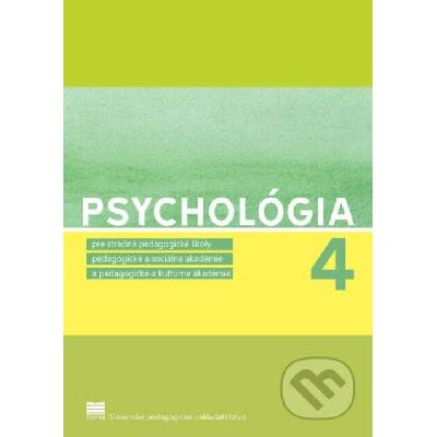 Psychológia 4 - Milota Zelinová, Miron Zelina