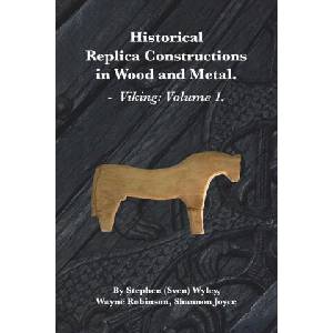 Historical Replica Constructions In Wood And Metal | Shannon Joyce, Stephen (Sven) Wyley (ISBN: 9780645204216)