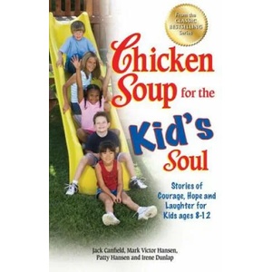 Chicken Soup for the Kid's Soul | Irene Dunlap (2012)