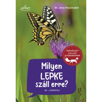 Milyen lepke száll erre? - 84 lepkefaj